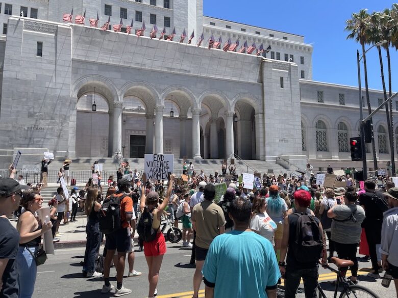 ABORTION RIGHTS PROTESTS TAKE OVER LOS ANGELES